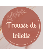 trousses de toilette