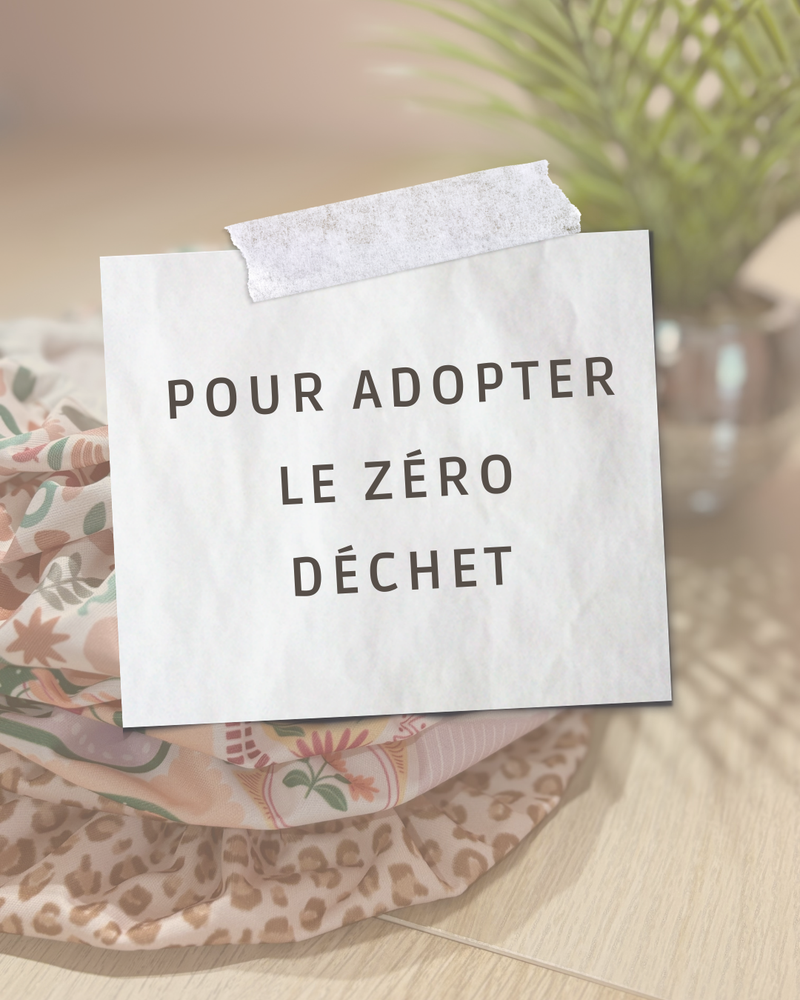 Pour adopter le zéro déchet